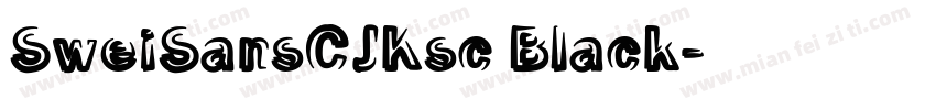 SweiSansCJKsc Black字体转换